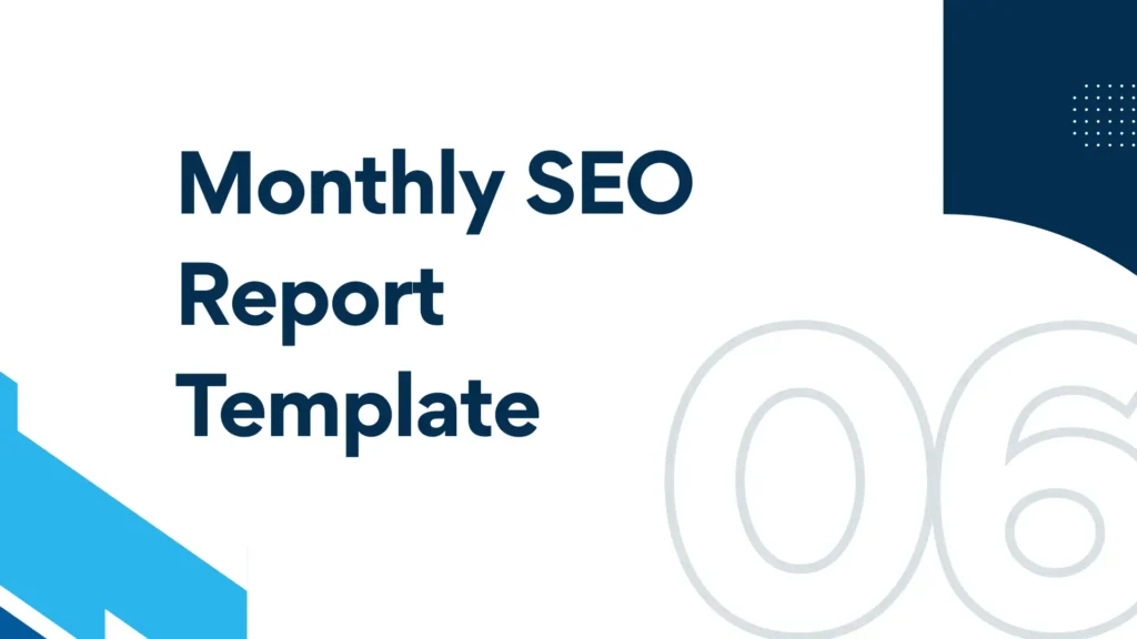 monthly SEO report,SEO monthly report,SEO report template,SEO report example,monthly SEO report PDF,how to create SEO report,SEO report metrics,SEO report for clients,SEO KPIs report