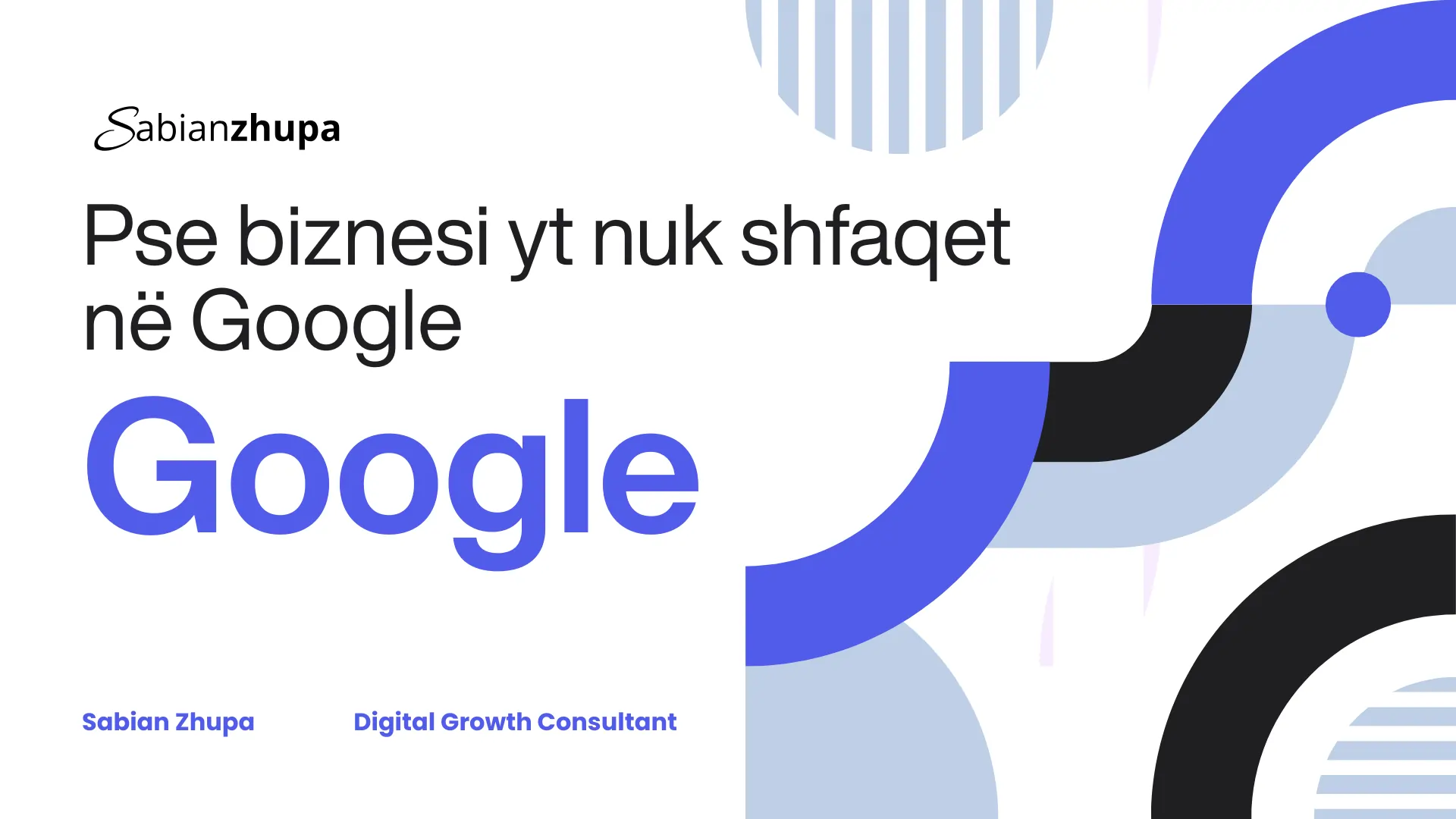 Pse biznesi yt nuk shfaqet në Google - ilustrim për SEO lokale dhe dukshmëri në Google Maps