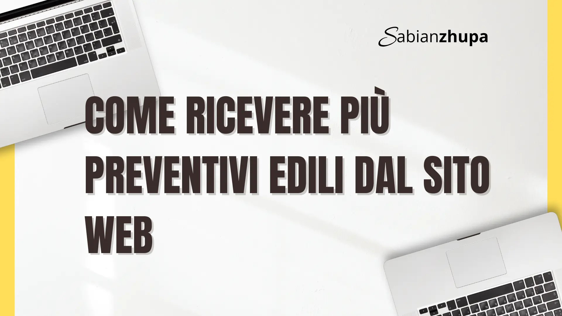 Come ricevere più richieste di preventivo per lavori edili dal sito web